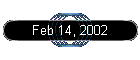 Feb 14, 2002